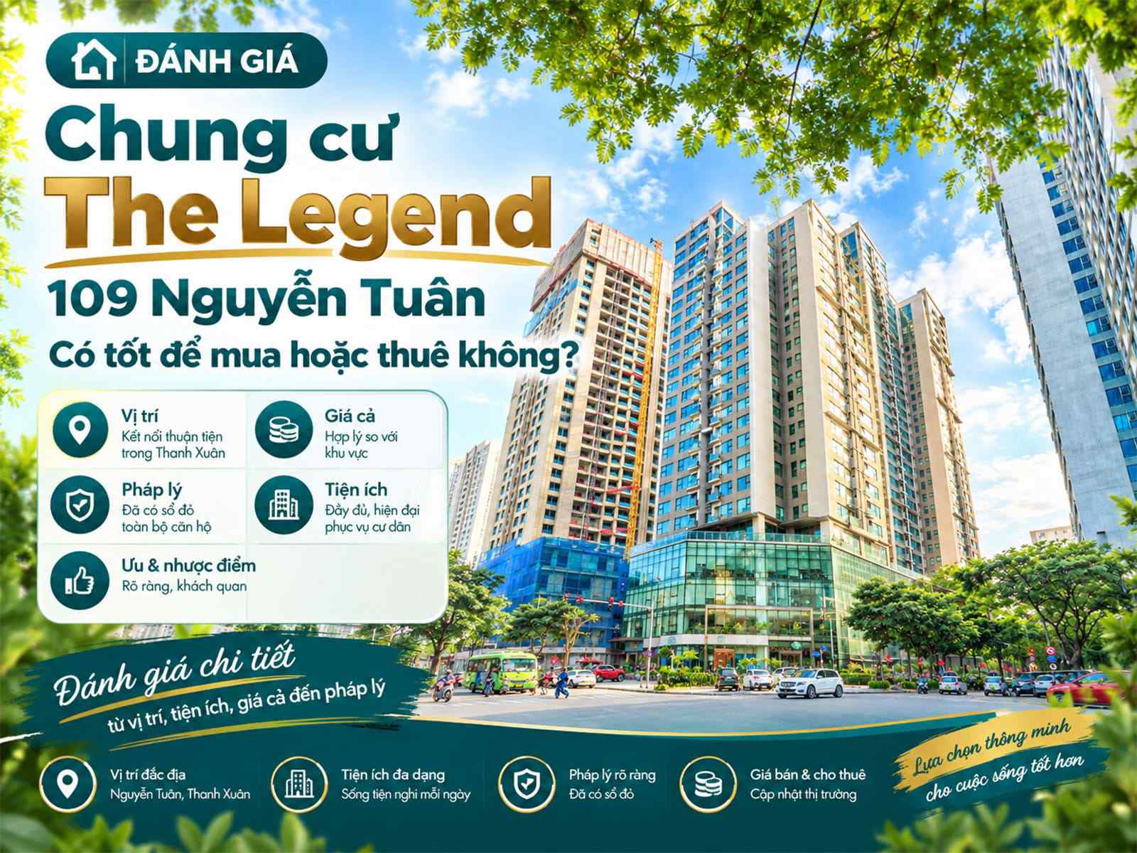 Đánh giá chung cư The Legend 109 Nguyễn Tuân. Nên mua, nên thuê hay không?