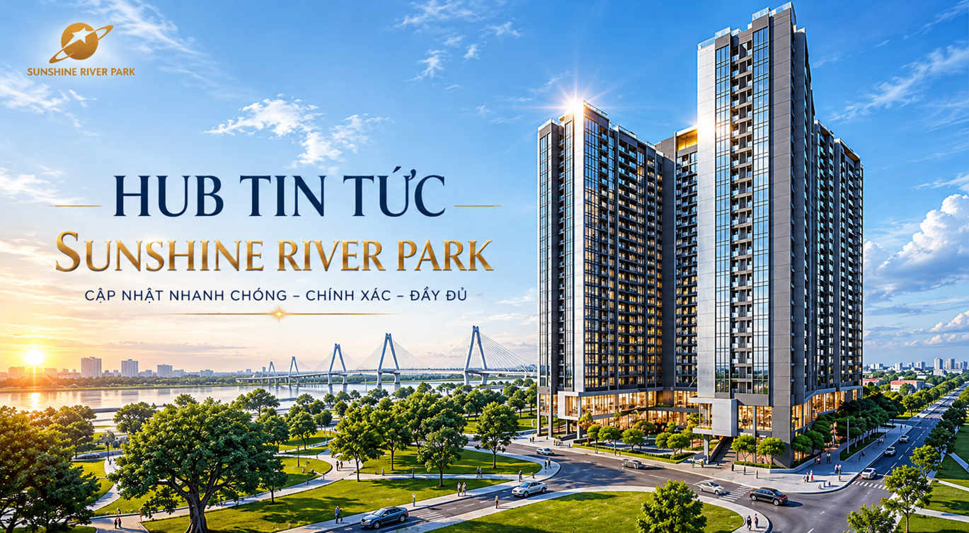 Hub Tin Tức Sunshine River Park