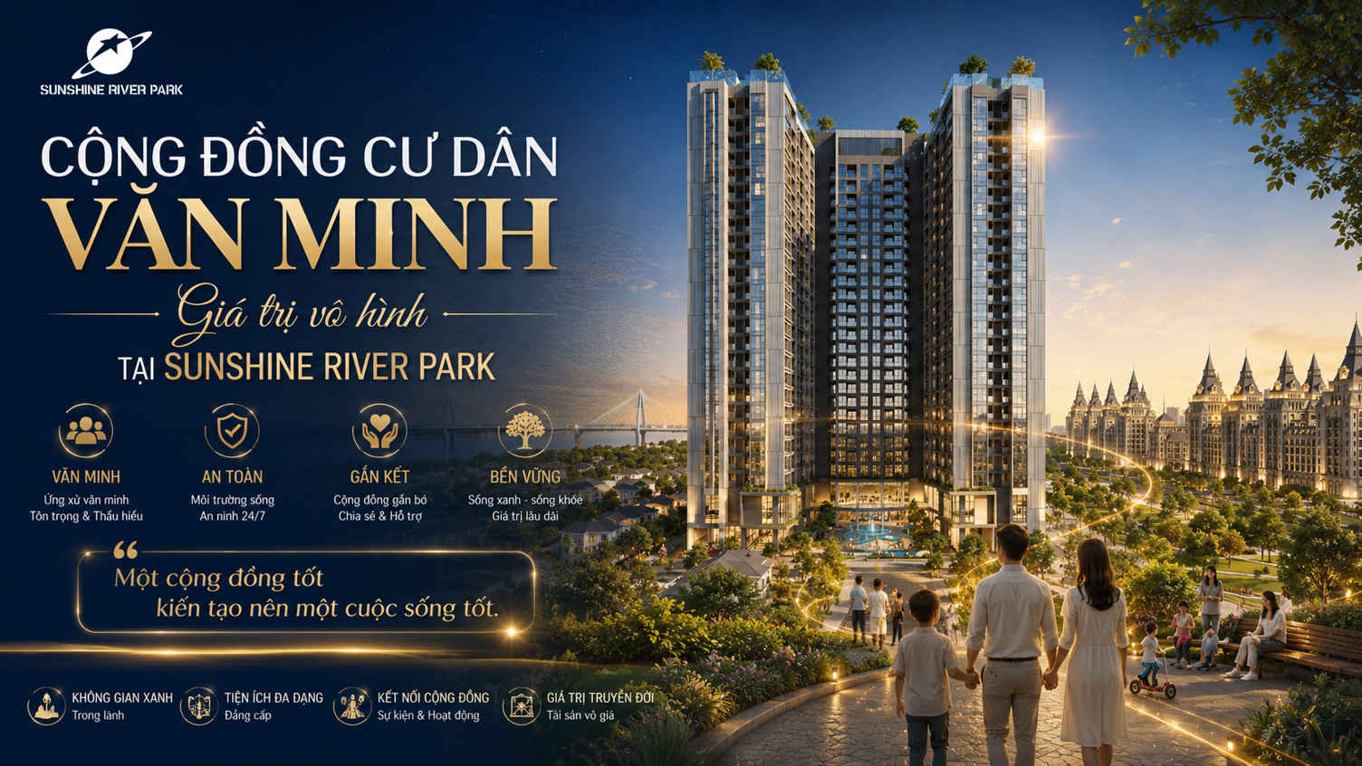 Cộng đồng cư dân văn minh – Giá trị vô hình tại Sunshine River Park.