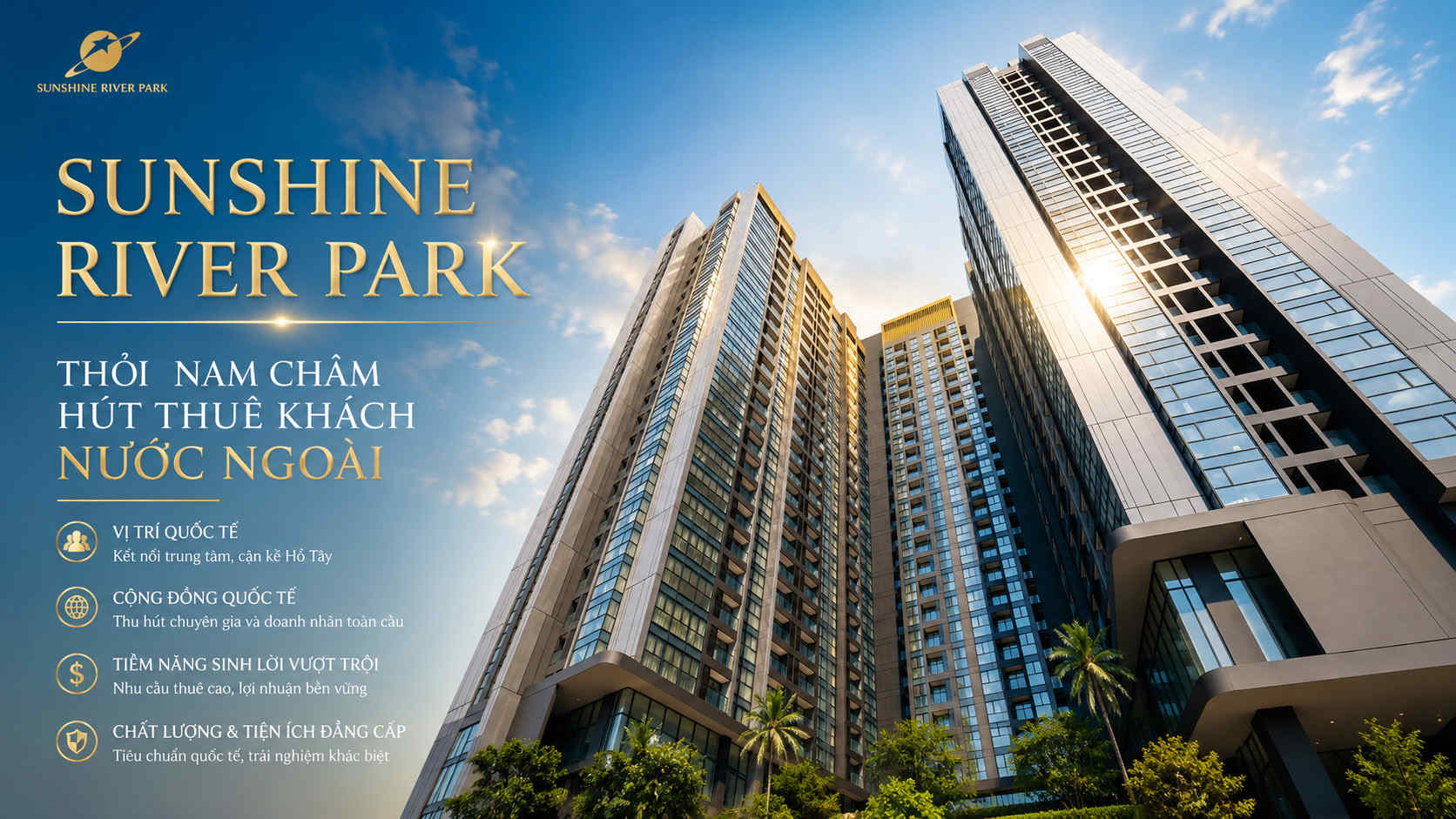 Sunshine River Park - Thỏi nam châm hút thuê khách nước ngoài