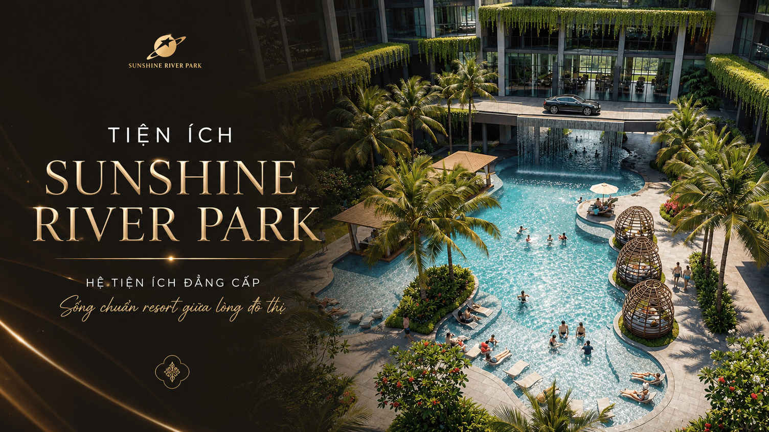 Tiện Ích Sunshine River Park - Hệ Sinh Thái Sức Khỏe